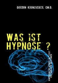 Produktbild: Was ist Hypnose ?