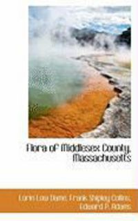 Produktbild: Flora of Middlesex County, Massachusetts