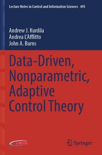 Produktbild: Data-Driven, Nonparametric, Adaptive Control Theory