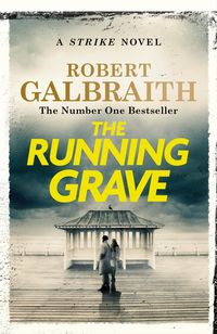Bild vom Artikel The Running Grave vom Autor Robert Galbraith (Pseudonym von J.K. Rowling)