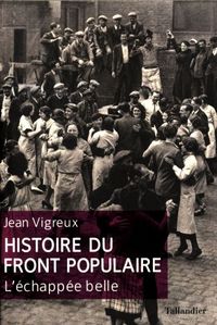 Produktbild: Histoire du Front populaire : l'&eacute;chapp&eacute;e belle