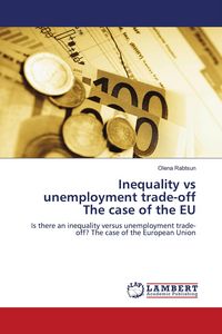 Produktbild: Inequality vs unemployment trade-off The case of the EU