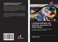 Produktbild: L'esistenzialismo nei romanzi successivi di Anita Desai