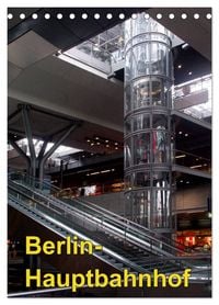 Produktbild: Hauptbahnhof Berlin (Tischkalender 2026 DIN A5 hoch), CALVENDO Monatskalender