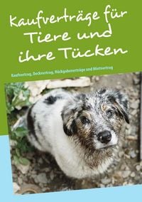 Produktbild: Kaufvertr&auml;ge f&uuml;r Tiere und ihre T&uuml;cken