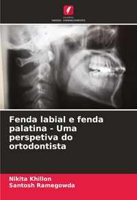 Produktbild: Fenda labial e fenda palatina - Uma perspetiva do ortodontista
