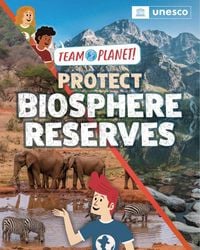 Produktbild: Team Planet!: Protect Biosphere Reserves