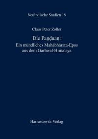 Produktbild: Die Panduan: Ein m&uuml;ndliches Mahabharata-Epos aus dem Garhwal-Himalaya