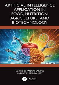 Produktbild: Artificial Intelligence Application in Food, Nutrition, Agriculture, and Biotechnology