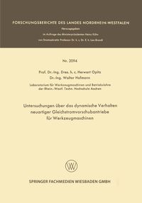 Produktbild: Untersuchungen &uuml;ber das dynamische Verhalten neuartiger Gleichstromvorschubantriebe f&uuml;r Werkzeugmaschinen