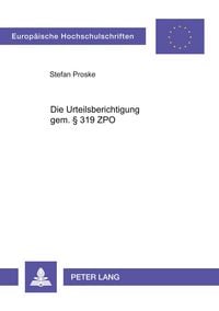 Produktbild: Die Urteilsberichtigung gem. &sect; 319 ZPO