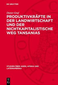 Produktbild: Produktivkr&auml;fte in der Landwirtschaft und der nichtkapitalistische Weg Tansanias