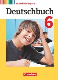 Produktbild: Deutschbuch - Sprach- und Lesebuch - Realschule Bayern 2017 - 6. Jahrgangsstufe