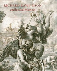 Produktbild: Richard Rawlinson & His Seal Matrices