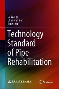 Produktbild: Technology Standard of Pipe Rehabilitation