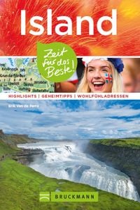 Produktbild: Bruckmann Reisef&uuml;hrer Island: Zeit f&uuml;r das Beste.