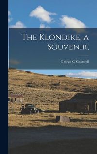 Produktbild: The Klondike, a Souvenir;
