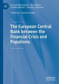 Produktbild: The European Central Bank between the Financial Crisis and Populisms