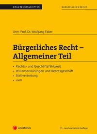 Bild vom Artikel Bürgerliches Recht - Allgemeiner Teil (Skriptum) vom Autor Wolfgang Faber