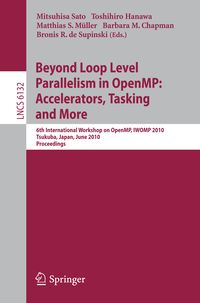 Produktbild: Beyond Loop Level Parallelism in OpenMP: Accelerators, Tasking and More