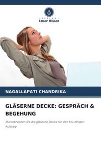 Produktbild: Gl&auml;serne Decke: Gespr&auml;ch & Begehung