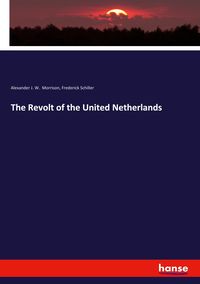 Produktbild: The Revolt of the United Netherlands