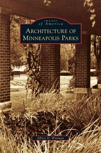 Produktbild: Architecture of Minneapolis Parks