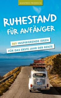 Produktbild: Ruhestand f&uuml;r Anf&auml;nger