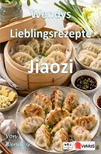 Produktbild: Wendys Lieblingsrezepte - Jiaozi