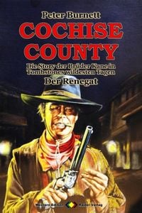 Produktbild: COCHISE COUNTY Western 09: Der Renegat