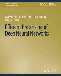 Produktbild: Efficient Processing of Deep Neural Networks