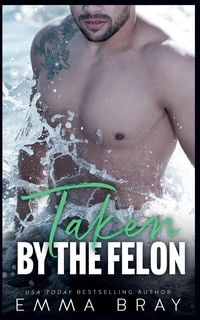 Produktbild: Taken by the Felon