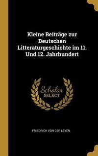 Produktbild: Kleine Beitr&auml;ge zur Deutschen Litteraturgeschichte im 11. Und 12. Jahrhundert