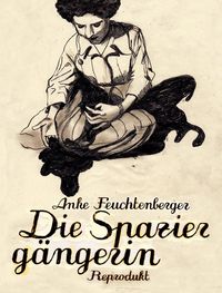 Bild vom Artikel Die Spaziergängerin vom Autor Anke Feuchtenberger