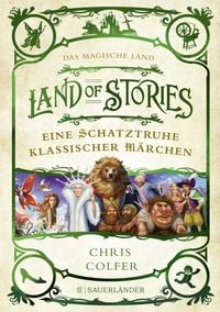 Produktbild: Land of Stories: Das magische Land &ndash; Eine Schatztruhe klassischer M&auml;rchen
