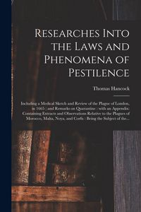Produktbild: Researches Into the Laws and Phenomena of Pestilence