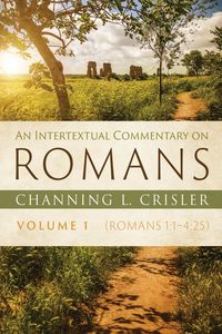 Produktbild: An Intertextual Commentary on Romans, Volume 1
