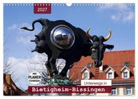 Produktbild: Unterwegs in Bietigheim-Bissingen (Wandkalender 2027 DIN A3 quer), CALVENDO Monatskalender
