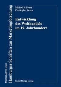 Produktbild: Entwicklung des Welthandels im 19. Jahrhundert