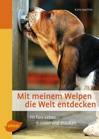 Produktbild: Mit meinem Welpen die Welt entdecken
