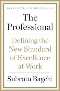 Produktbild: The Professional: Defining the New Standard of Excellence at Work