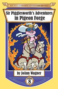 Produktbild: Sir Pigglesworth's Adventures in Pigeon Forge