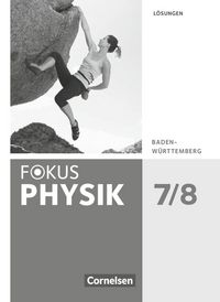 Produktbild: Fokus Physik - Neubearbeitung - Gymnasium Baden-W&uuml;rttemberg - 7./8. Schuljahr