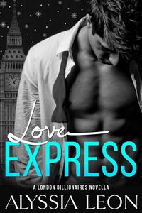 Produktbild: Love Express (London Billionaires, #2)