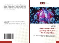 Produktbild: Infections Graves &agrave; Cytom&eacute;galovirus en M&eacute;decine Interne