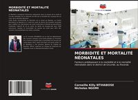 Produktbild: Morbidit&eacute; Et Mortalit&eacute; N&eacute;onatales