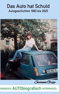 Produktbild: Das Auto hat Schuld