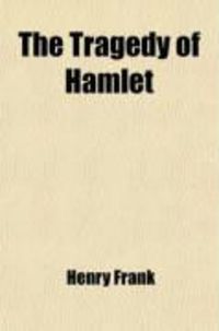 Produktbild: The Tragedy of Hamlet; A Psychological Study