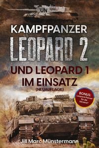 Produktbild: Kampfpanzer Leopard 2 und Leopard 1 im Einsatz (NEUAUFLAGE)