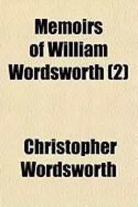 Produktbild: Memoirs of William Wordsworth (2)